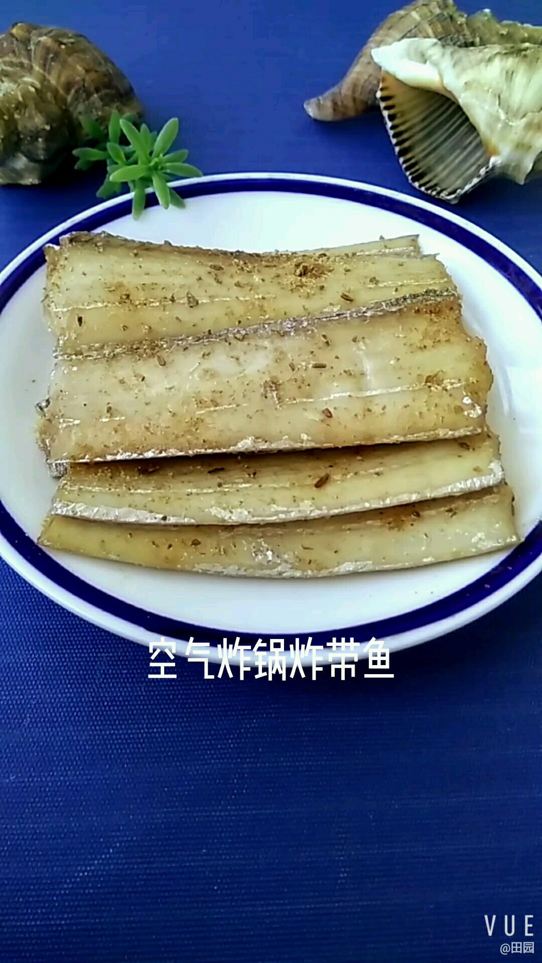 空氣炸鍋炸帶魚的做法-咸鮮味炸菜譜